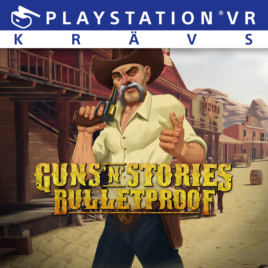 Guns'n'Stories: Bulletproof VR
