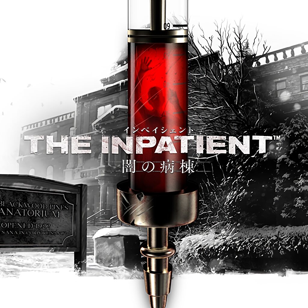The Inpatient －闇の病棟－