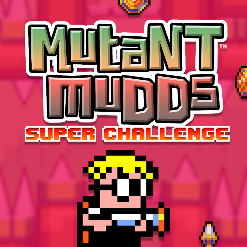 MUTANT MUDDS: SUPER CHALLENGE
