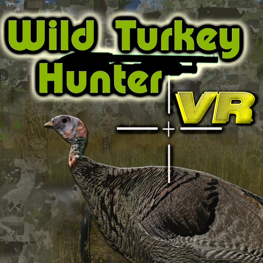 Wild Turkey Hunter VIRTUAL REALITY