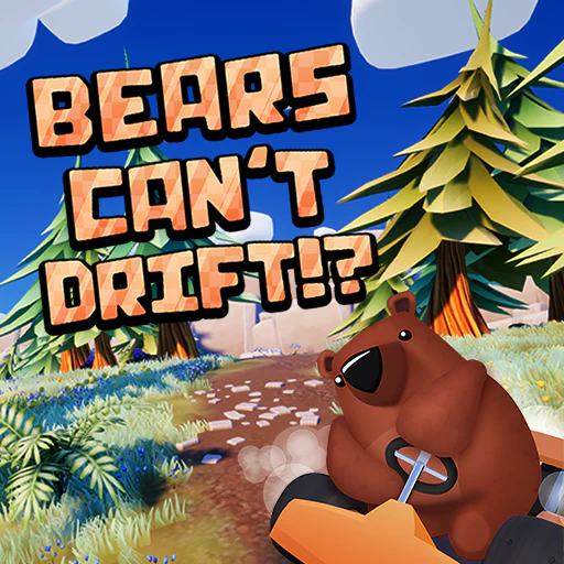 Bears Can't Drift!?