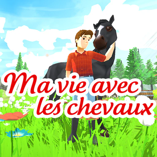 Ma vie avec les chevaux