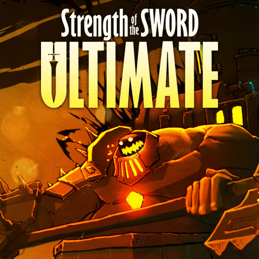 Strength of the Sword ULTIMATE