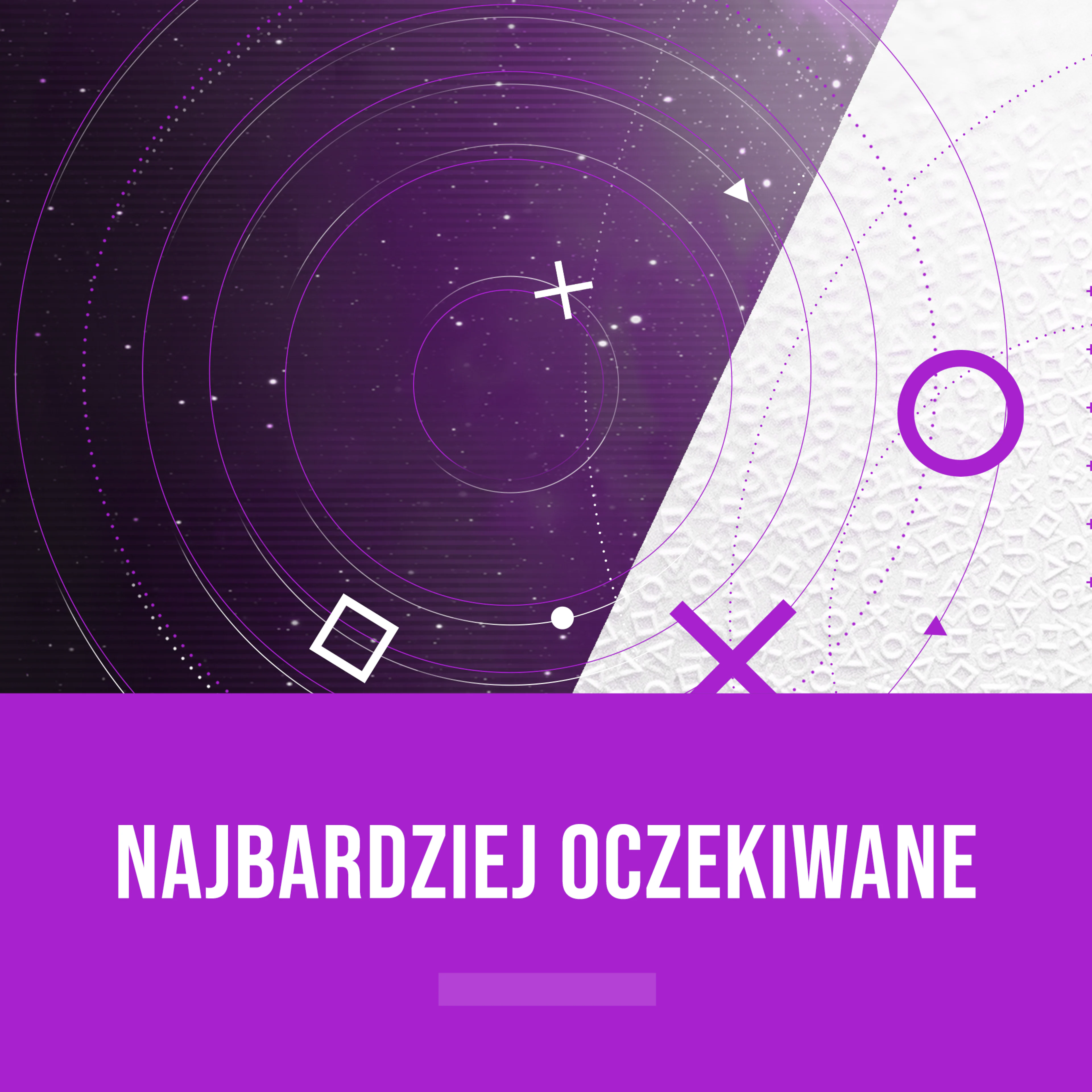 Najbardziej oczekiwane