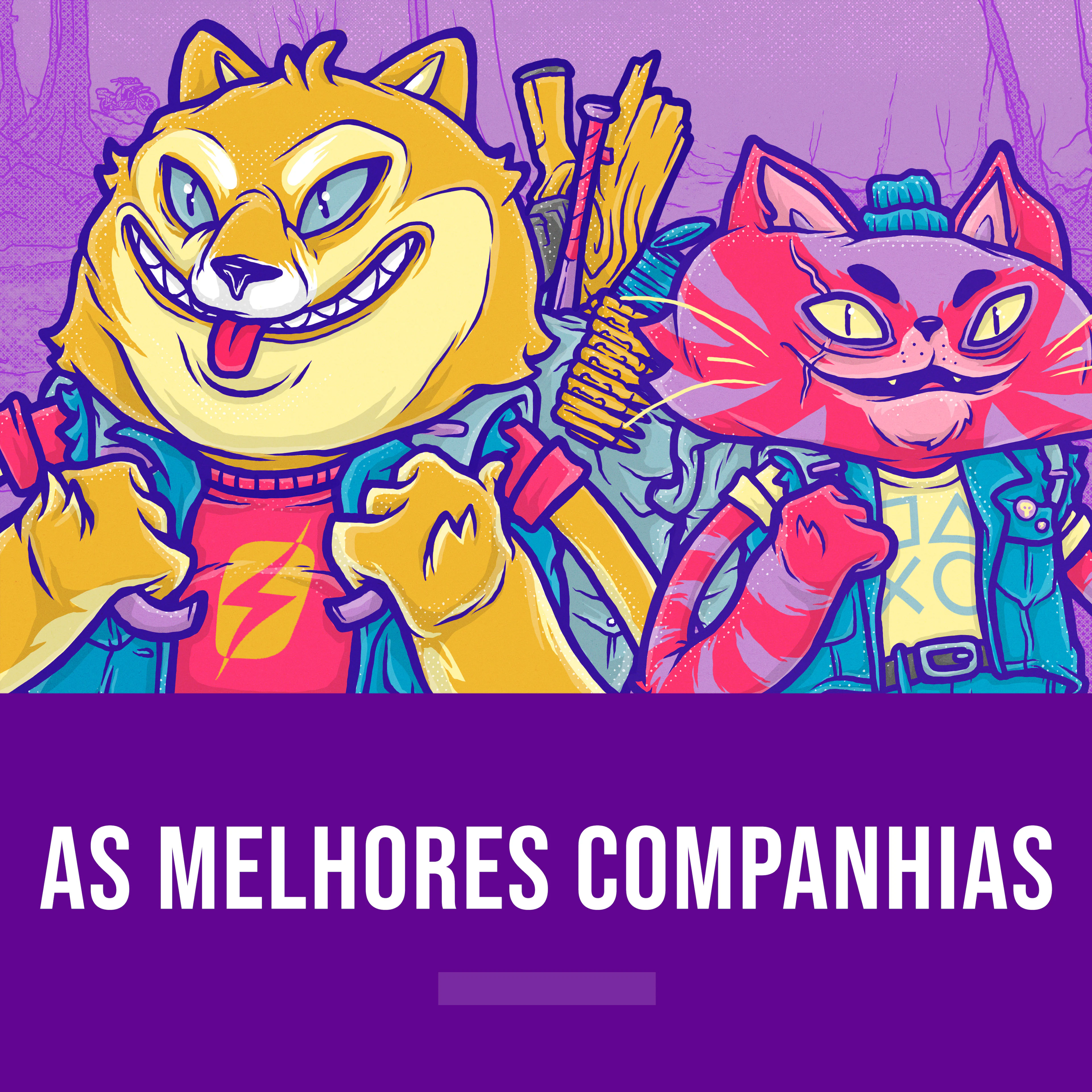 As melhores companhias