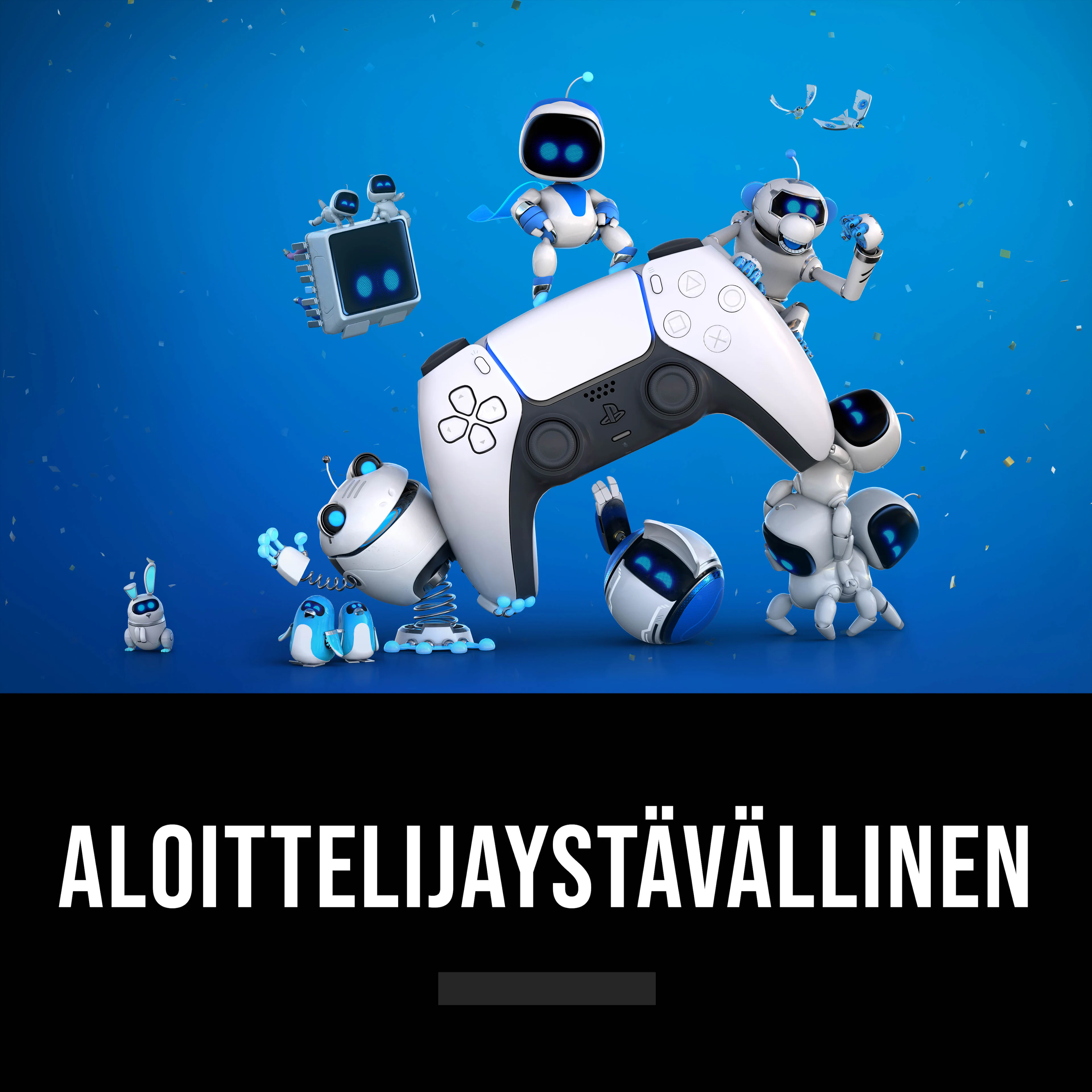 Aloittelijaystävällinen