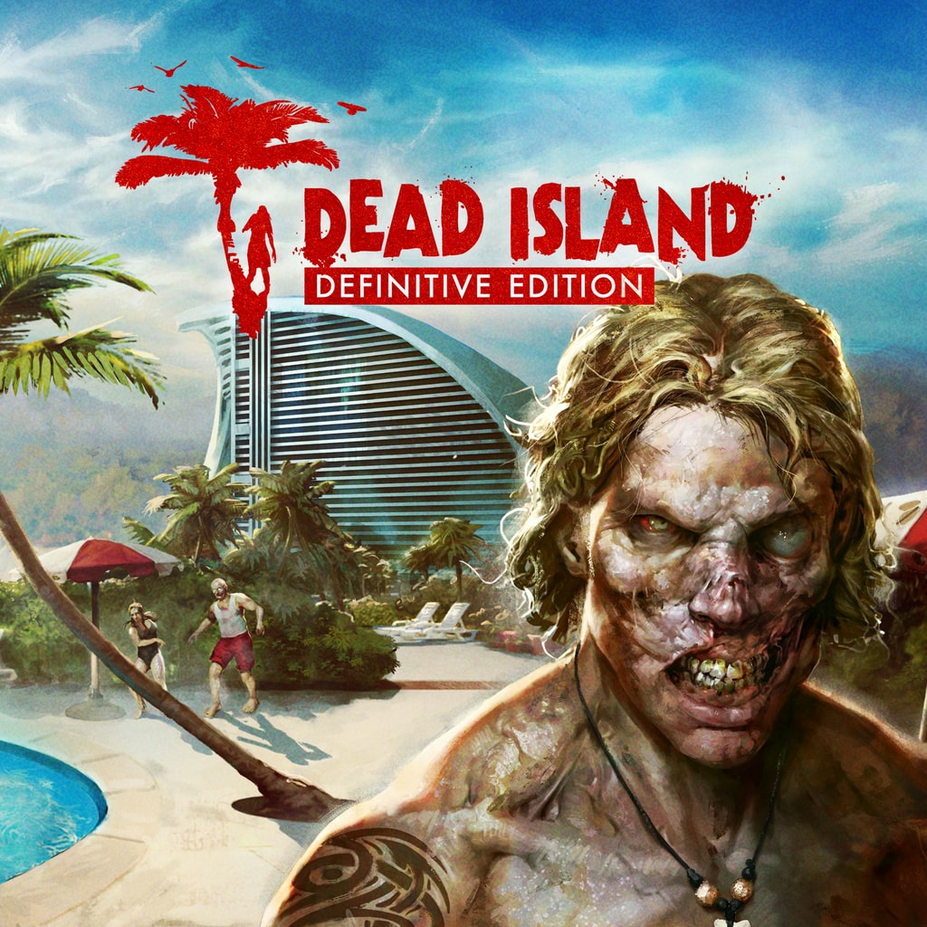 Dead Island - Definitive Edition