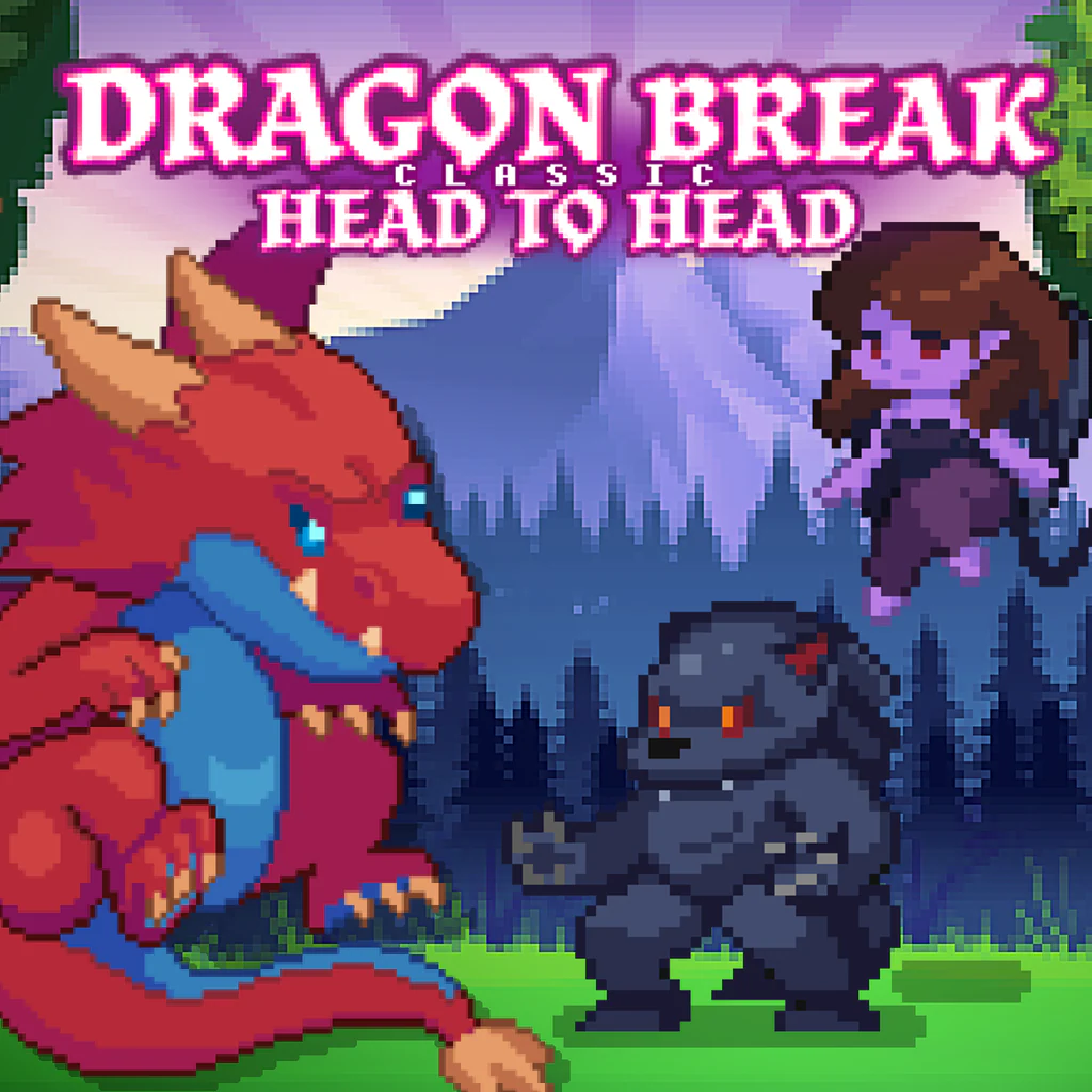 Dragon Break Classic Head to Head
