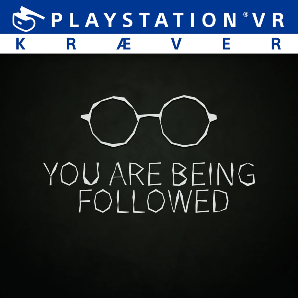 YOU ARE BEING FOLLOWED