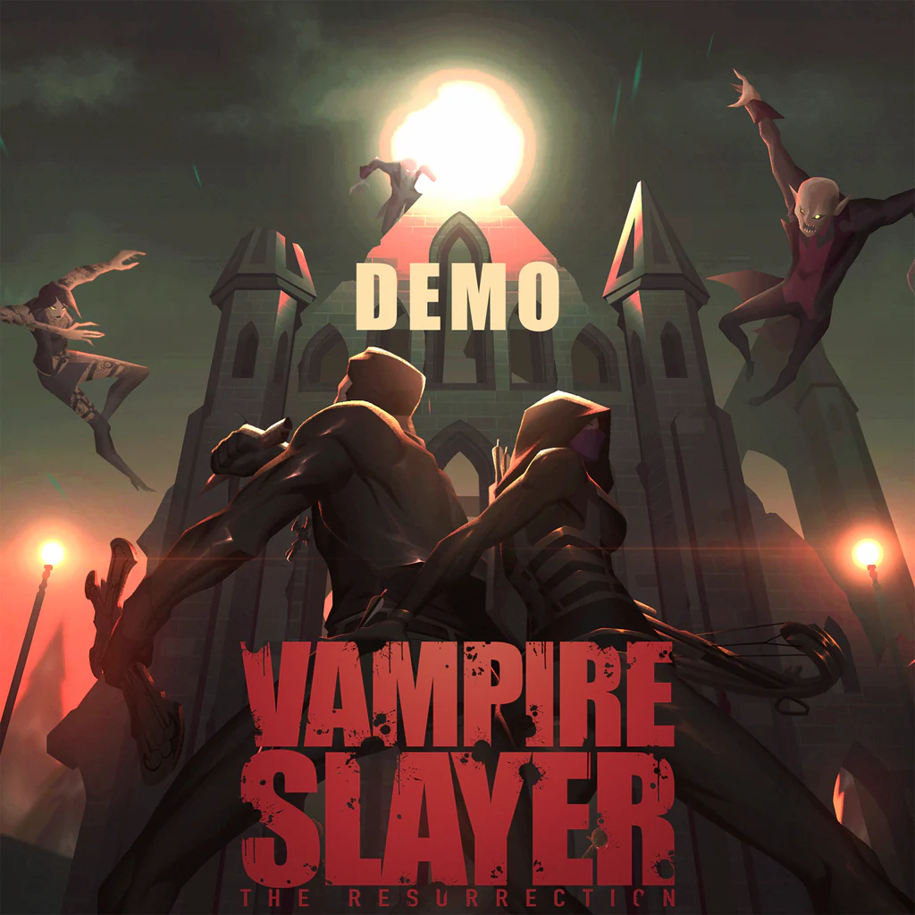 Vampire Slayer: The Resurrection (Demo)