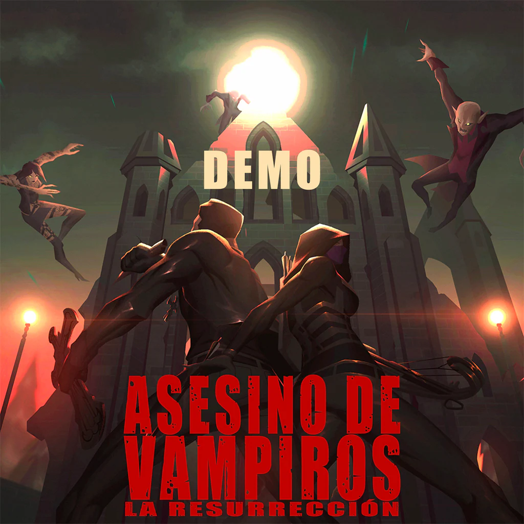 Asesino De Vampiros: La Resurrección (Demo)