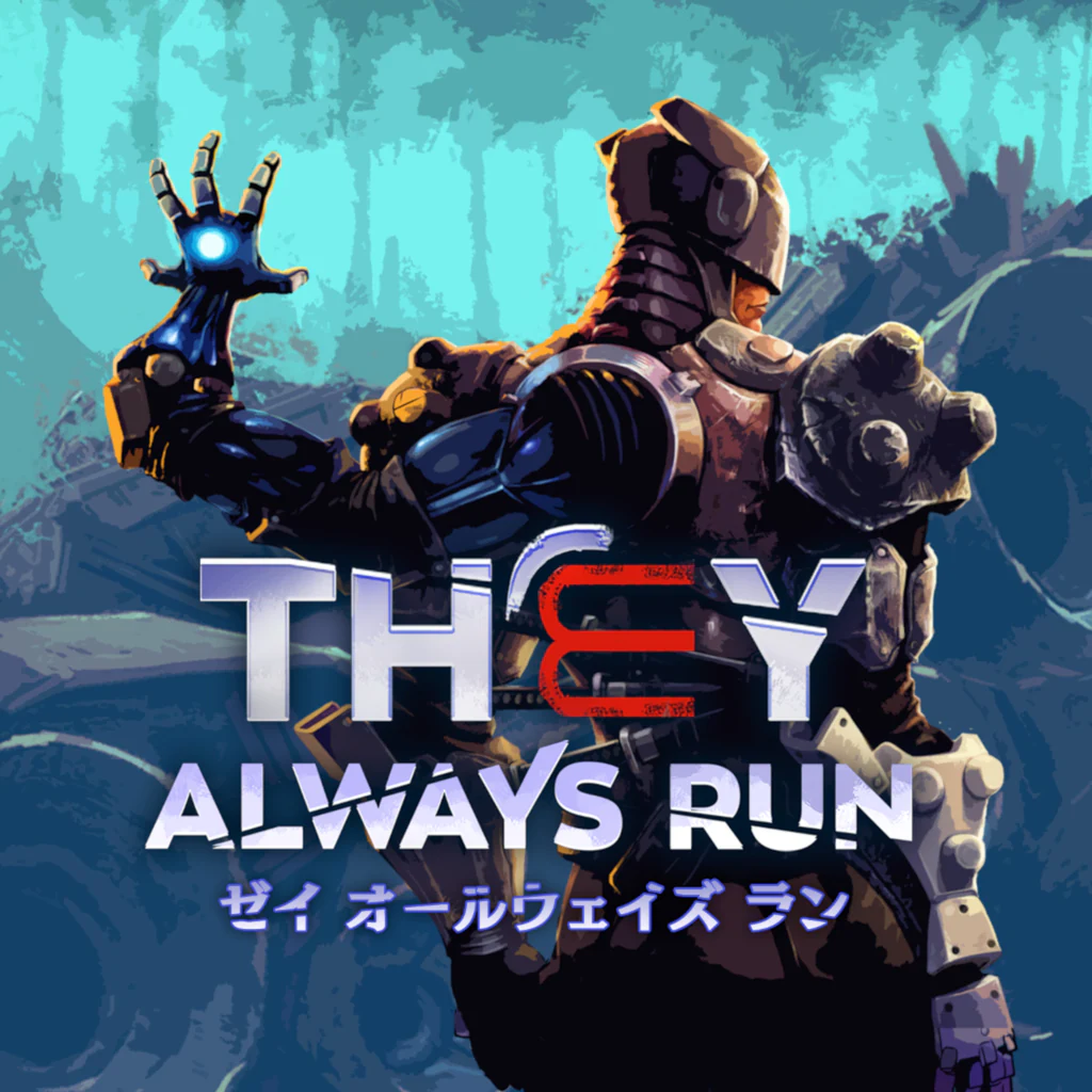 ゼイ オールウェイズ ラン
