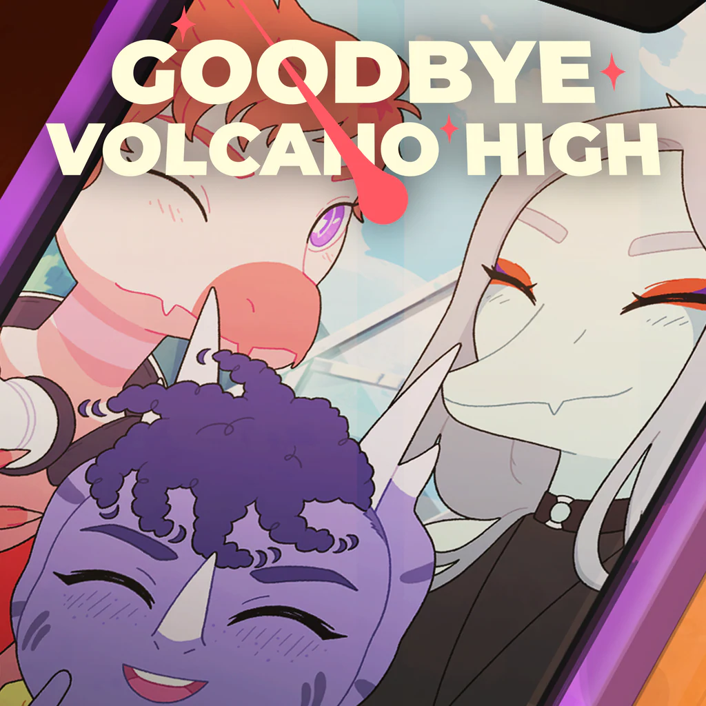 Goodbye Volcano High