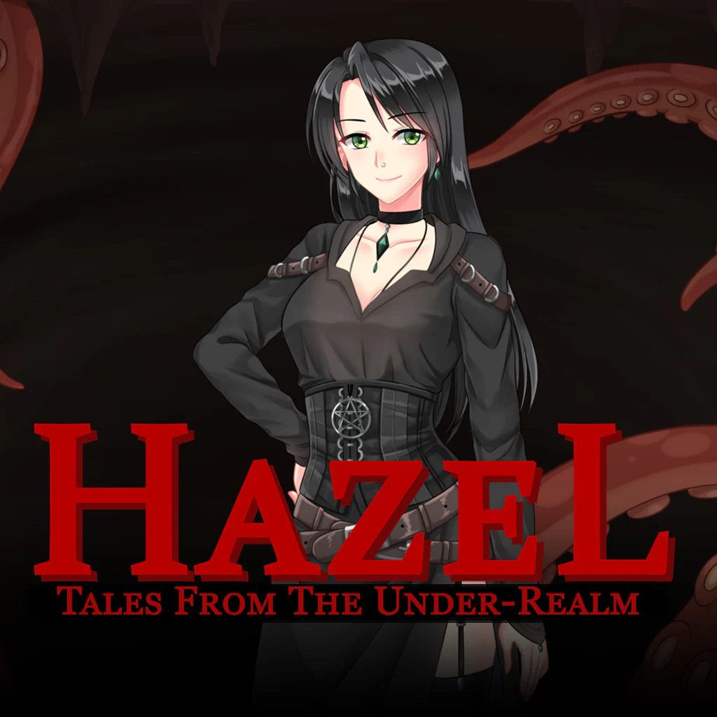 Tales From The Under-Realm: Hazel