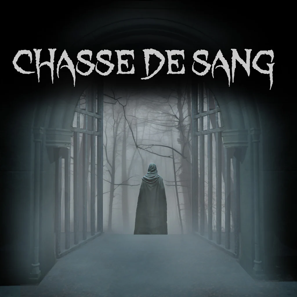 CHASSE DE SANG