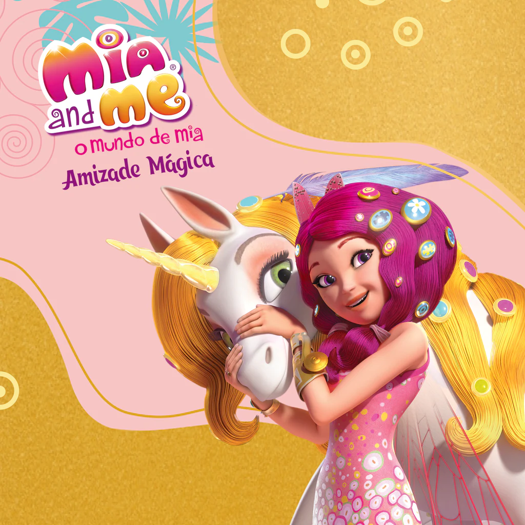 O Mundo de Mia – Amizade Mágica