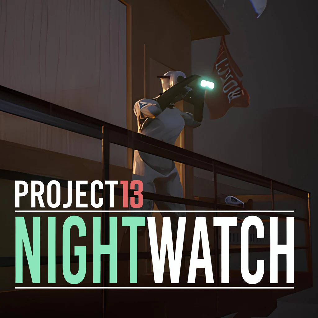 Project13: Nightwatch