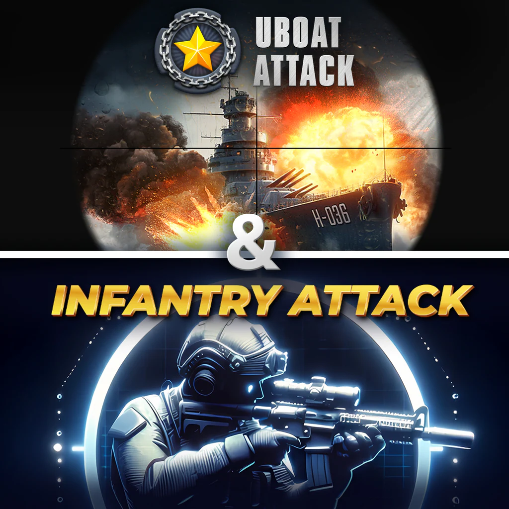 Uboat Attack & Infantry Attack