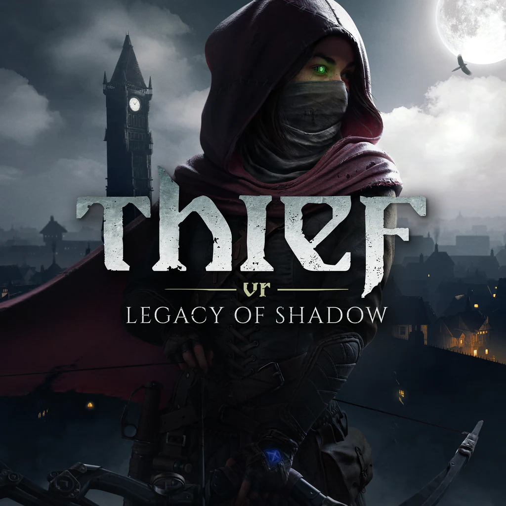 Thief VR: Legacy of Shadow