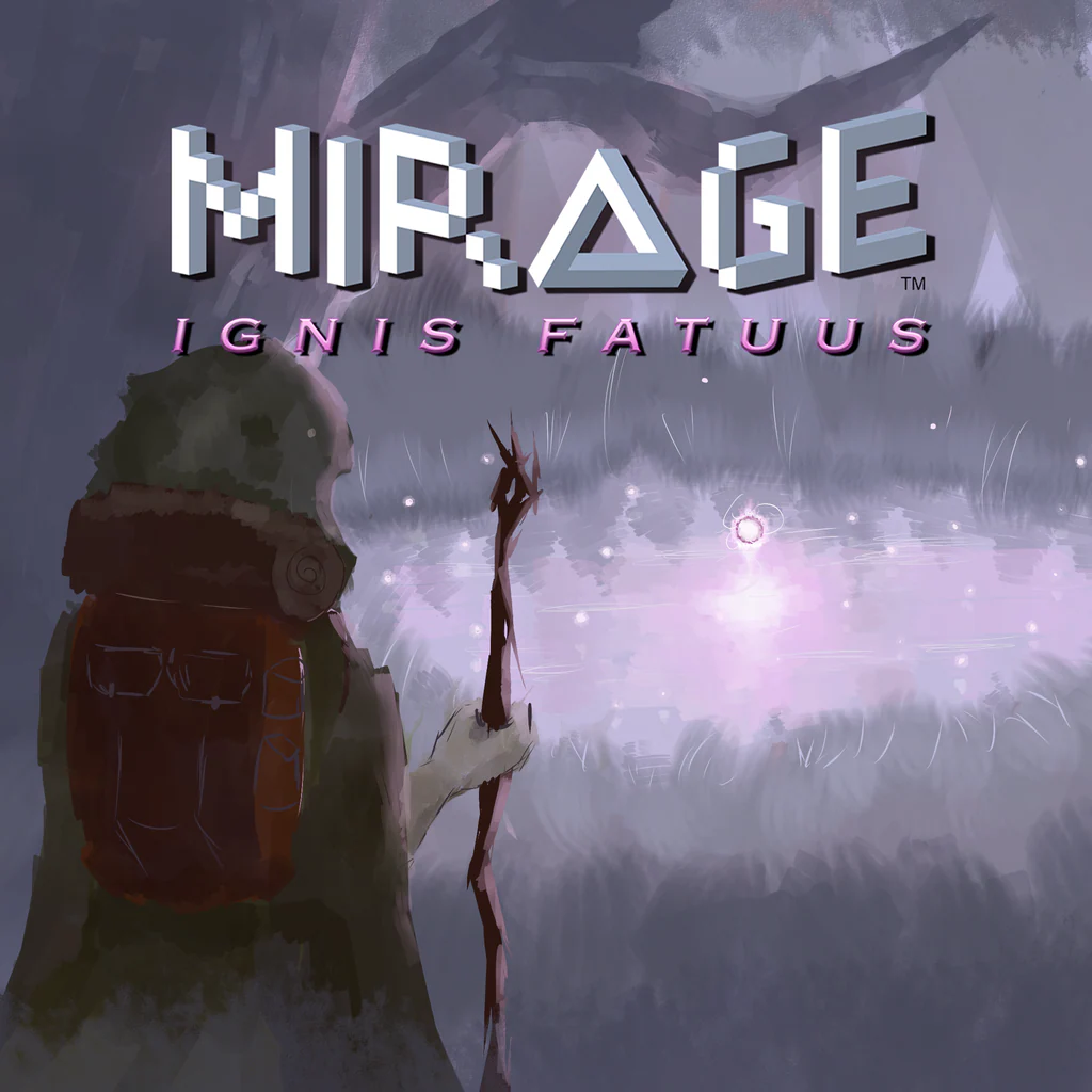 Mirage: Ignis Fatuus