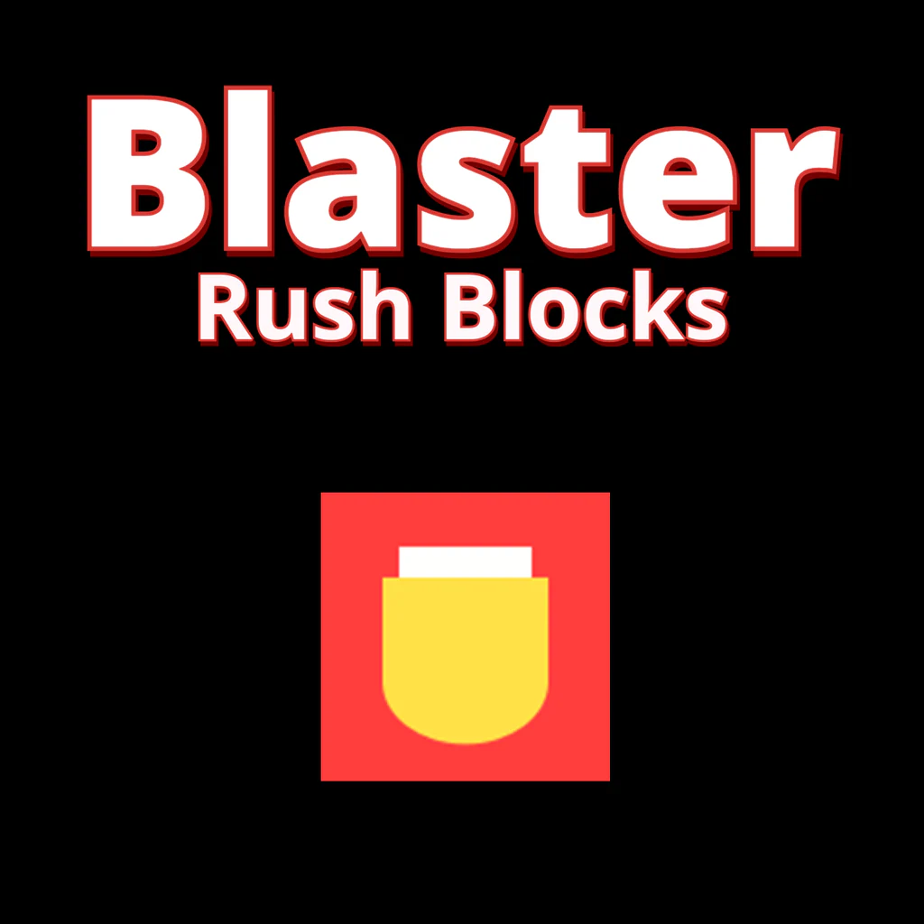 Blaster Rush Blocks