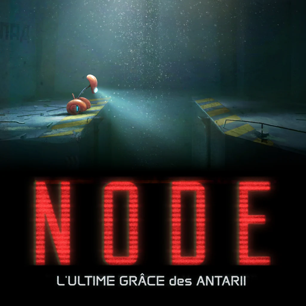 NODE: L'ultime grâce des Antarii