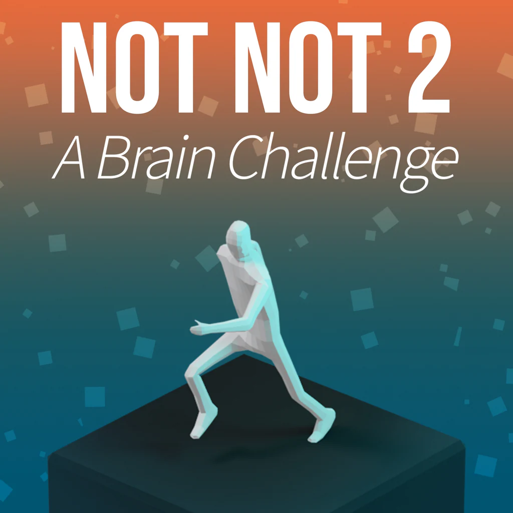 Not Not 2 - A Brain Challenge