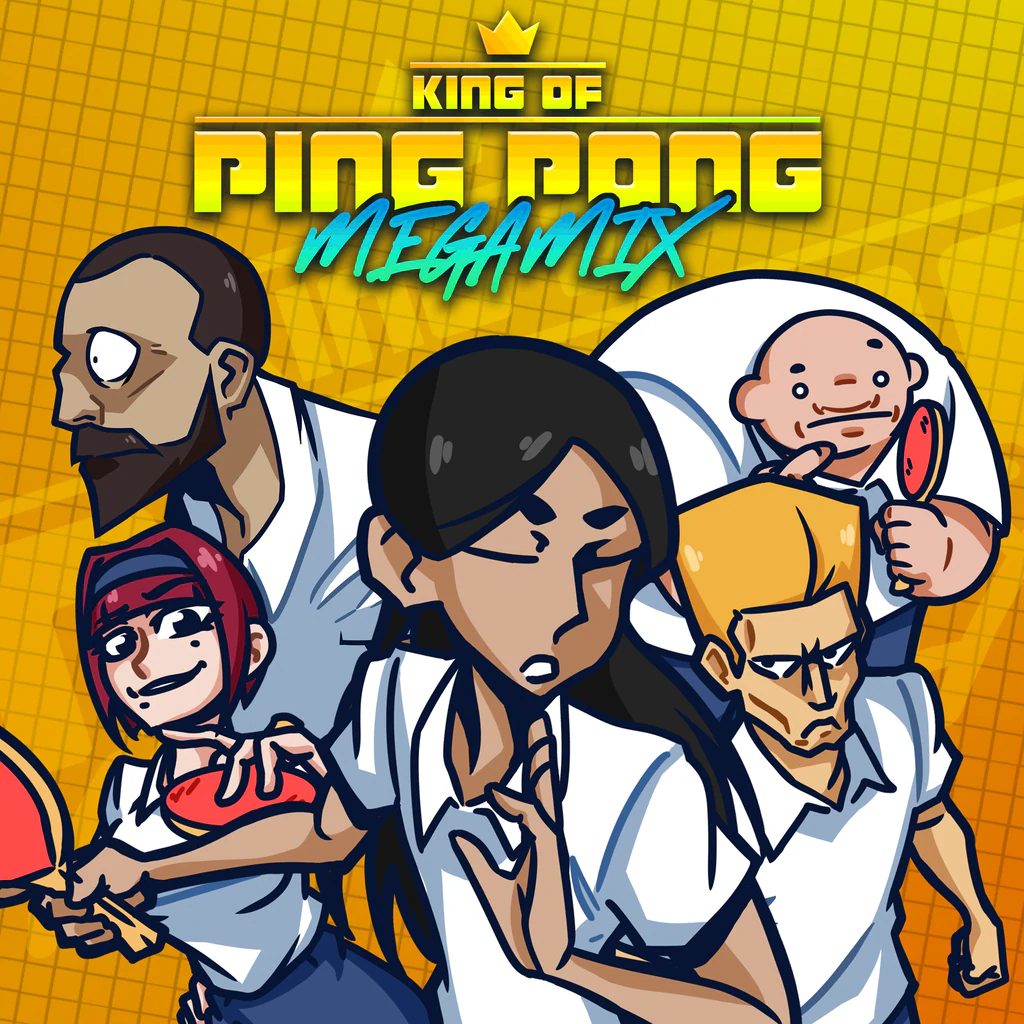 King of Ping Pong: MEGAMIX