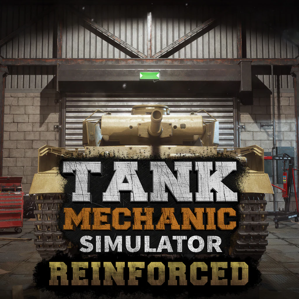 Tank Mechanic Simulator - Reinforced