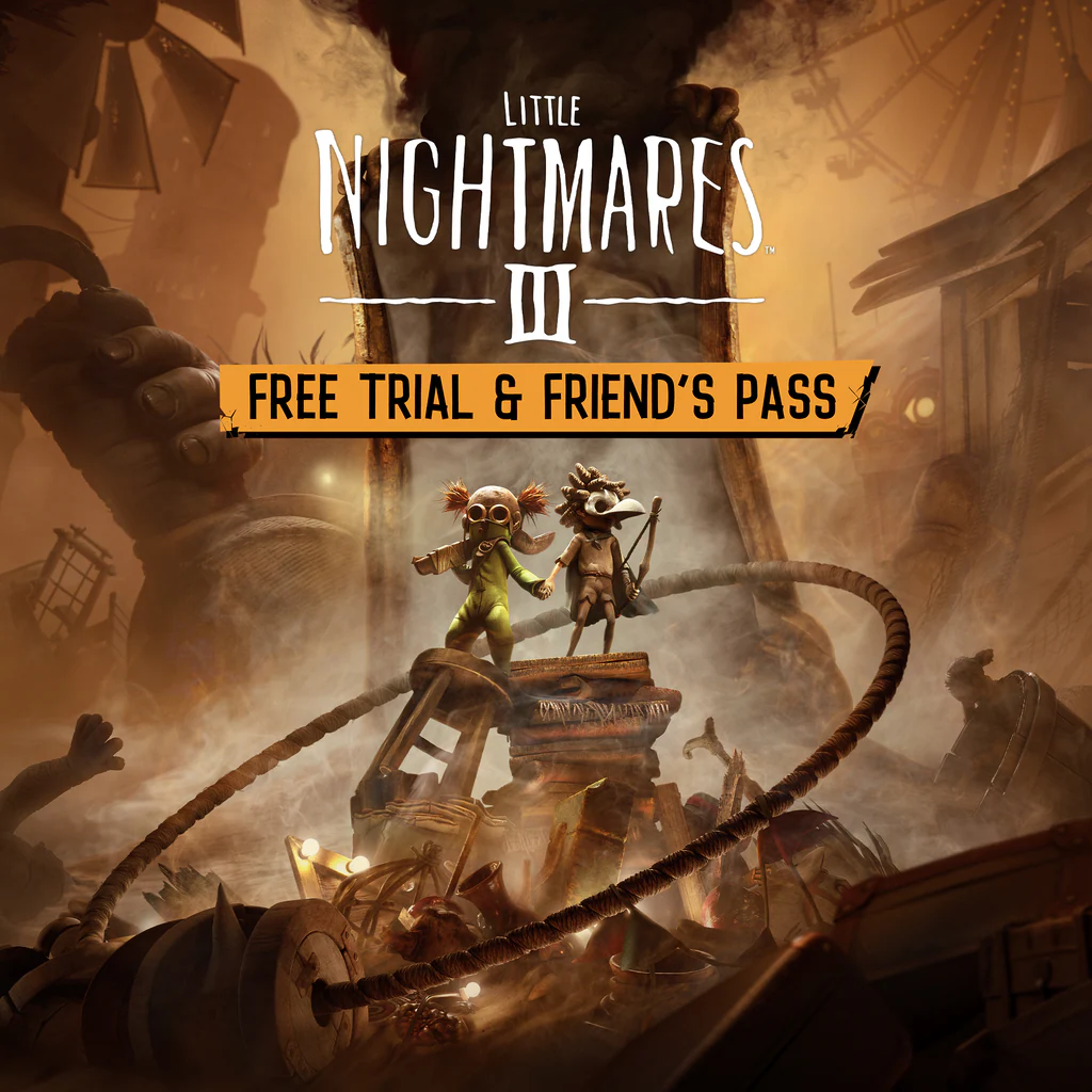 Little Nightmares III - Free Trial & Friend's Pass