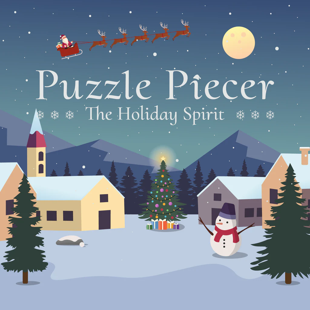 Puzzle Piecer: The Holiday Spirit
