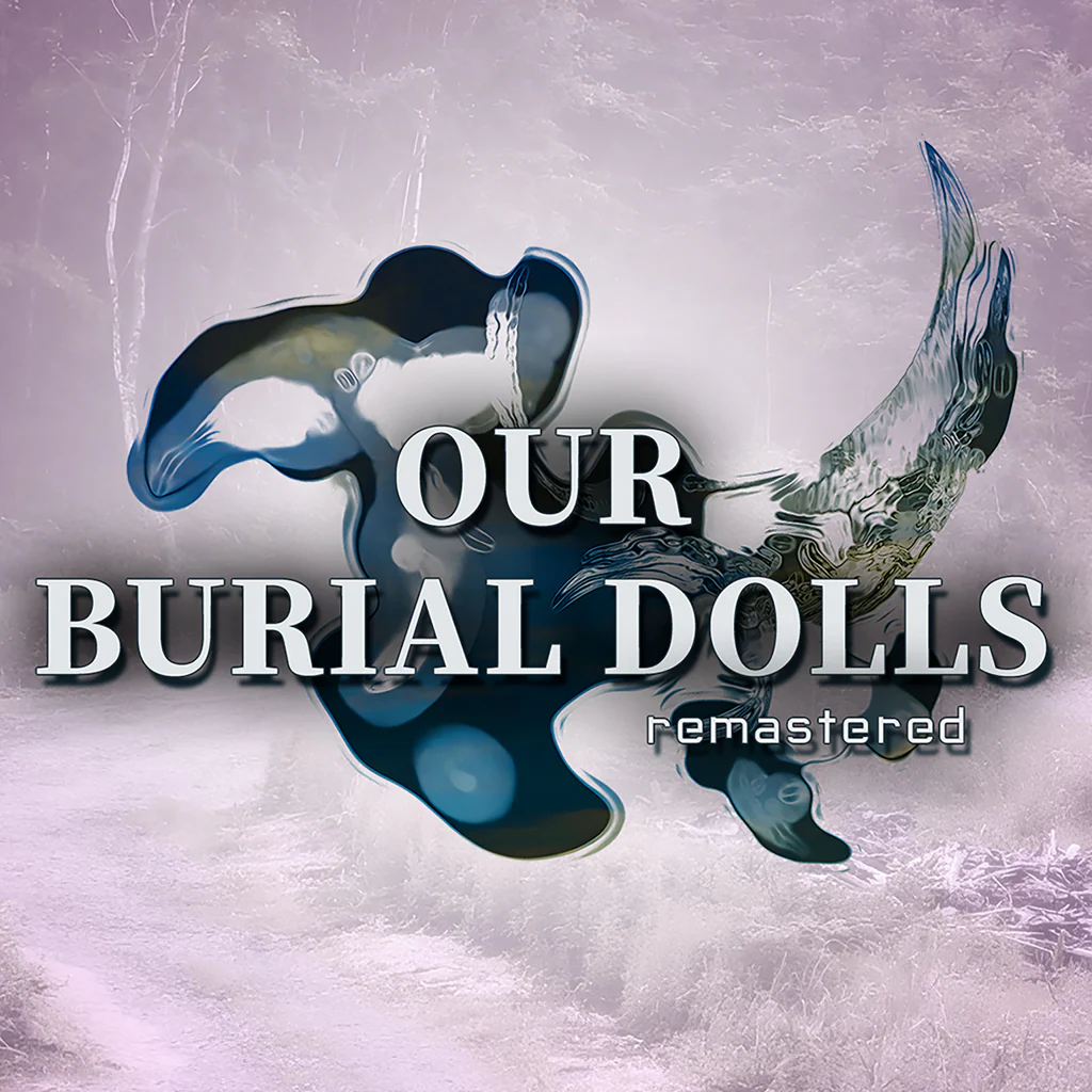 Our Burial Dolls Remastered PS4 & PS5