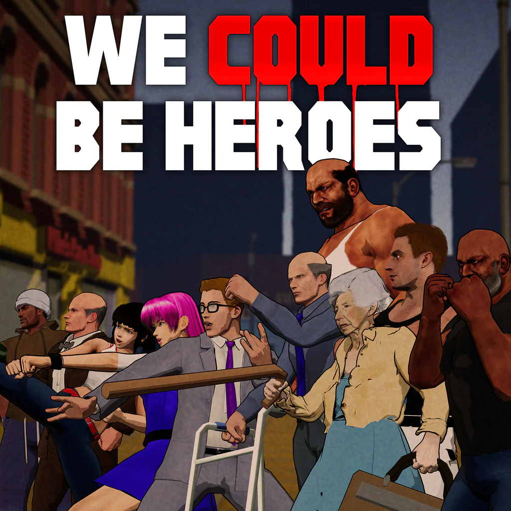 We Could Be Heroes