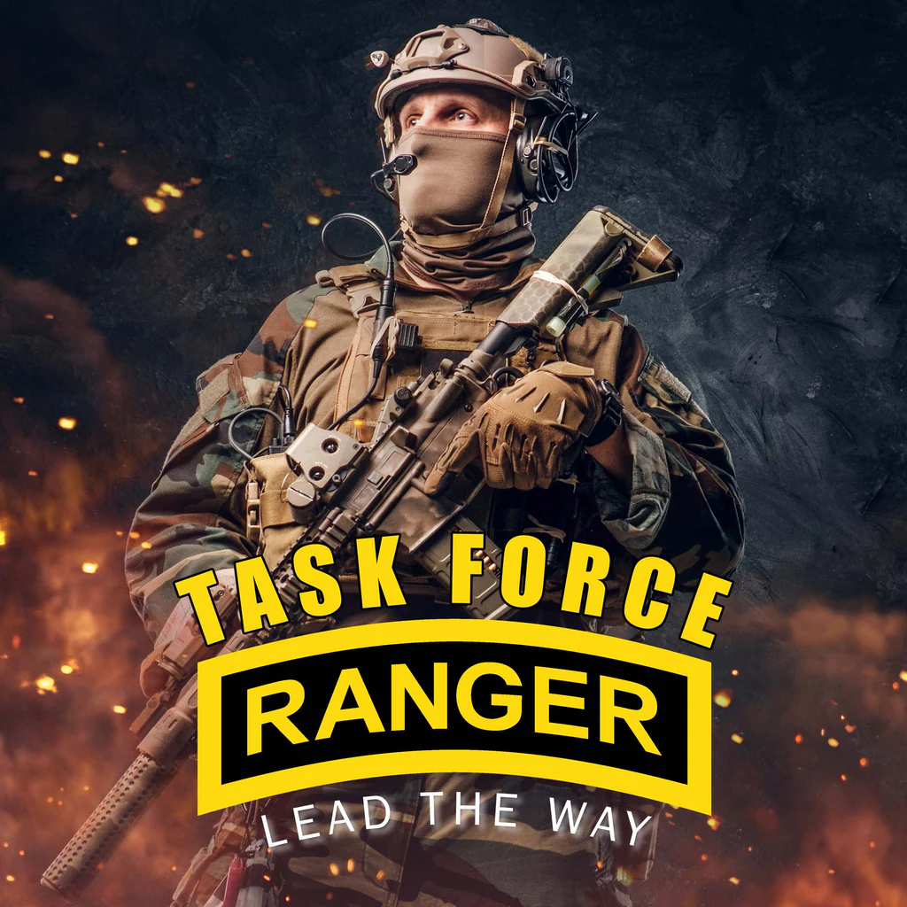 Task Force Ranger - Lead the way!