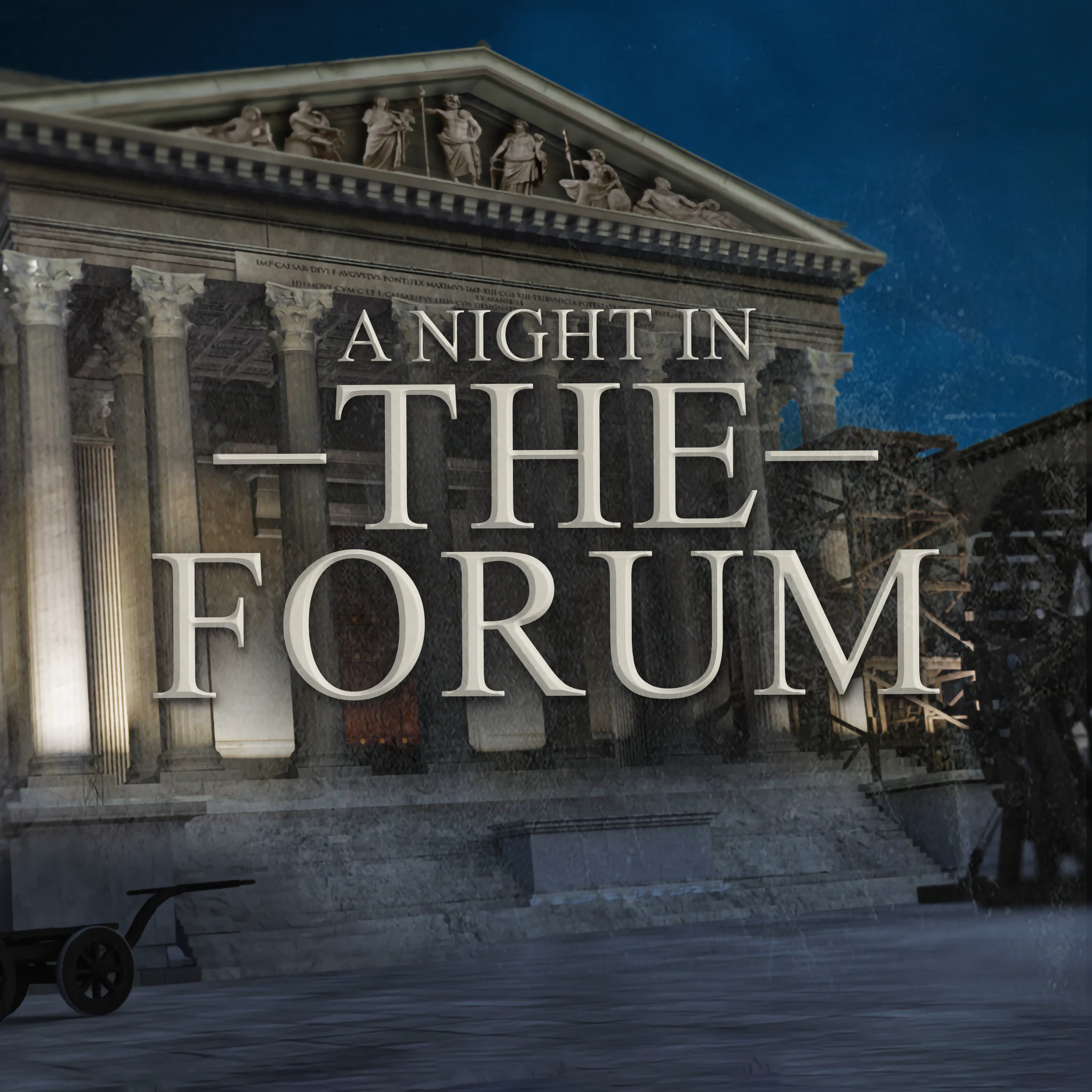A Night in the Forum