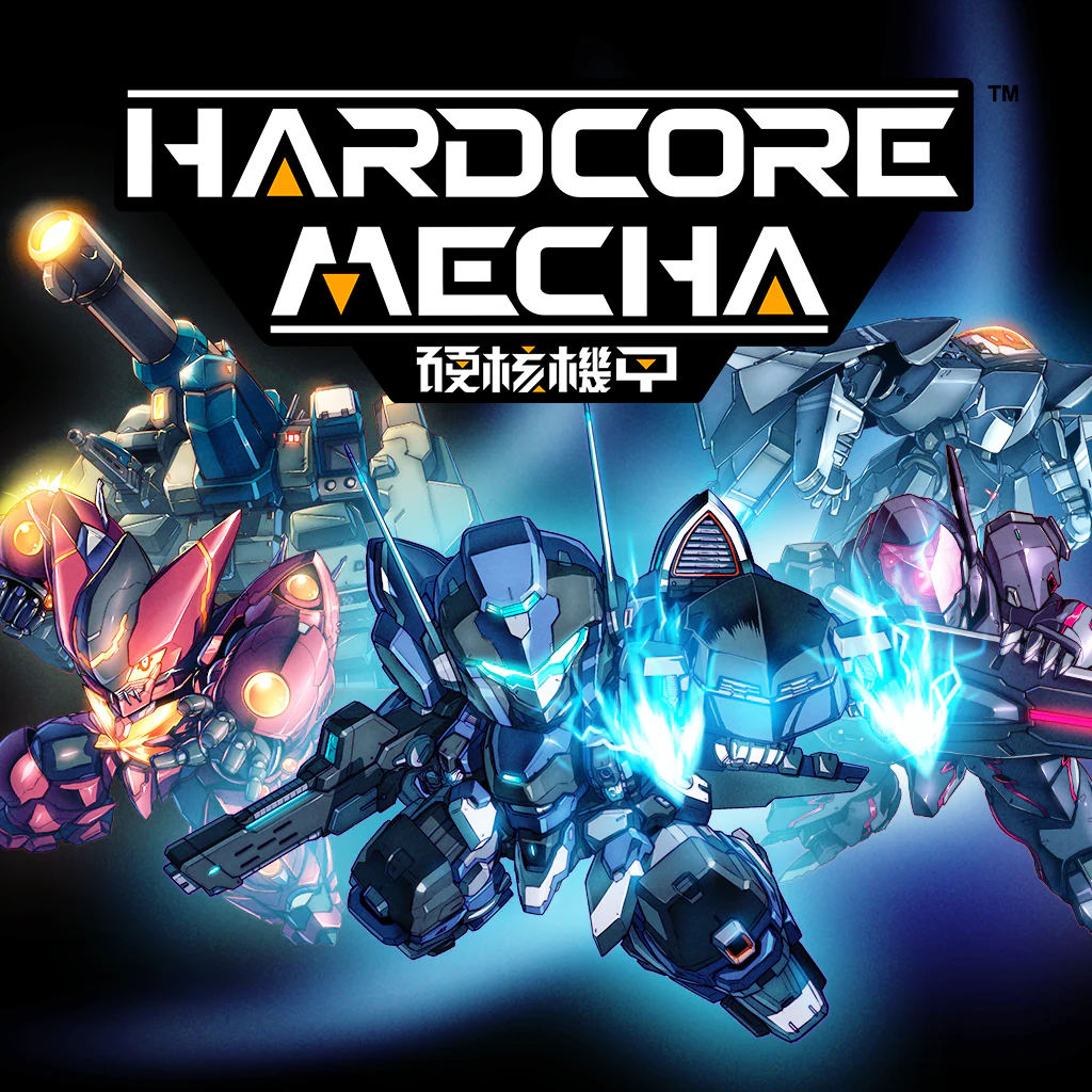 HARDCORE MECHA (Simplified Chinese, English, Korean, Japanese, Traditional Chinese)