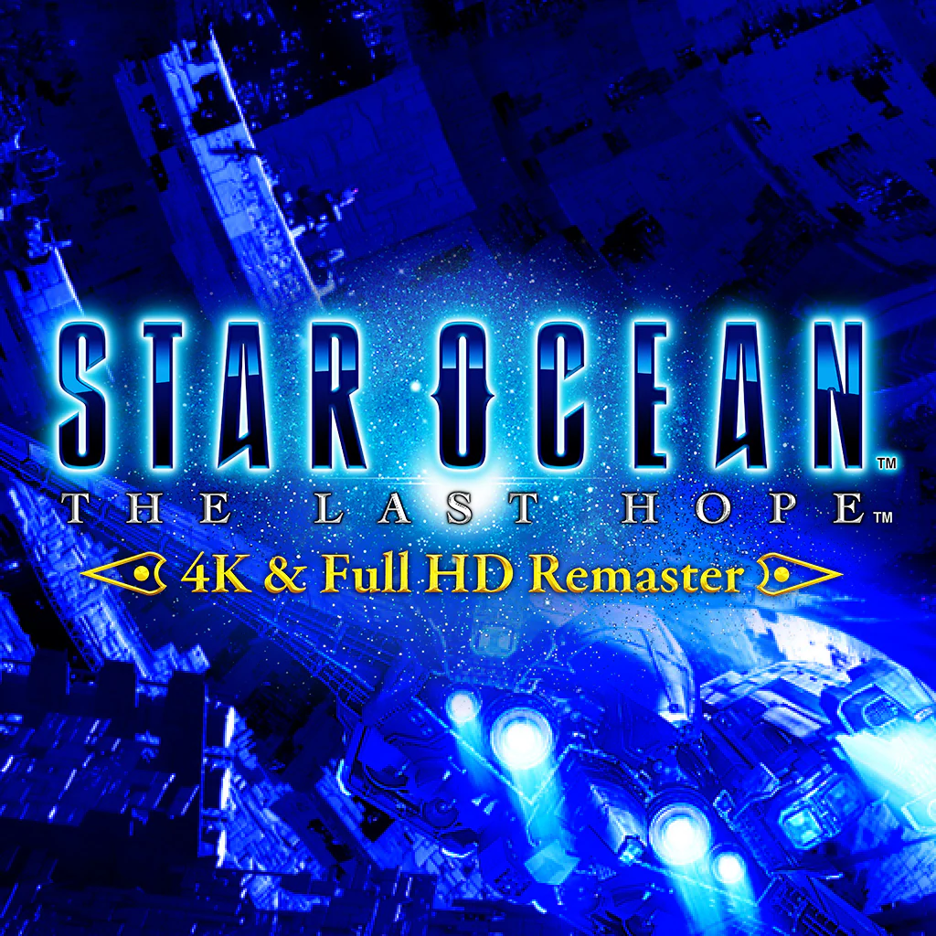 STAR OCEAN 4™ - THE LAST HOPE -™ 4K & Full HD Remaster