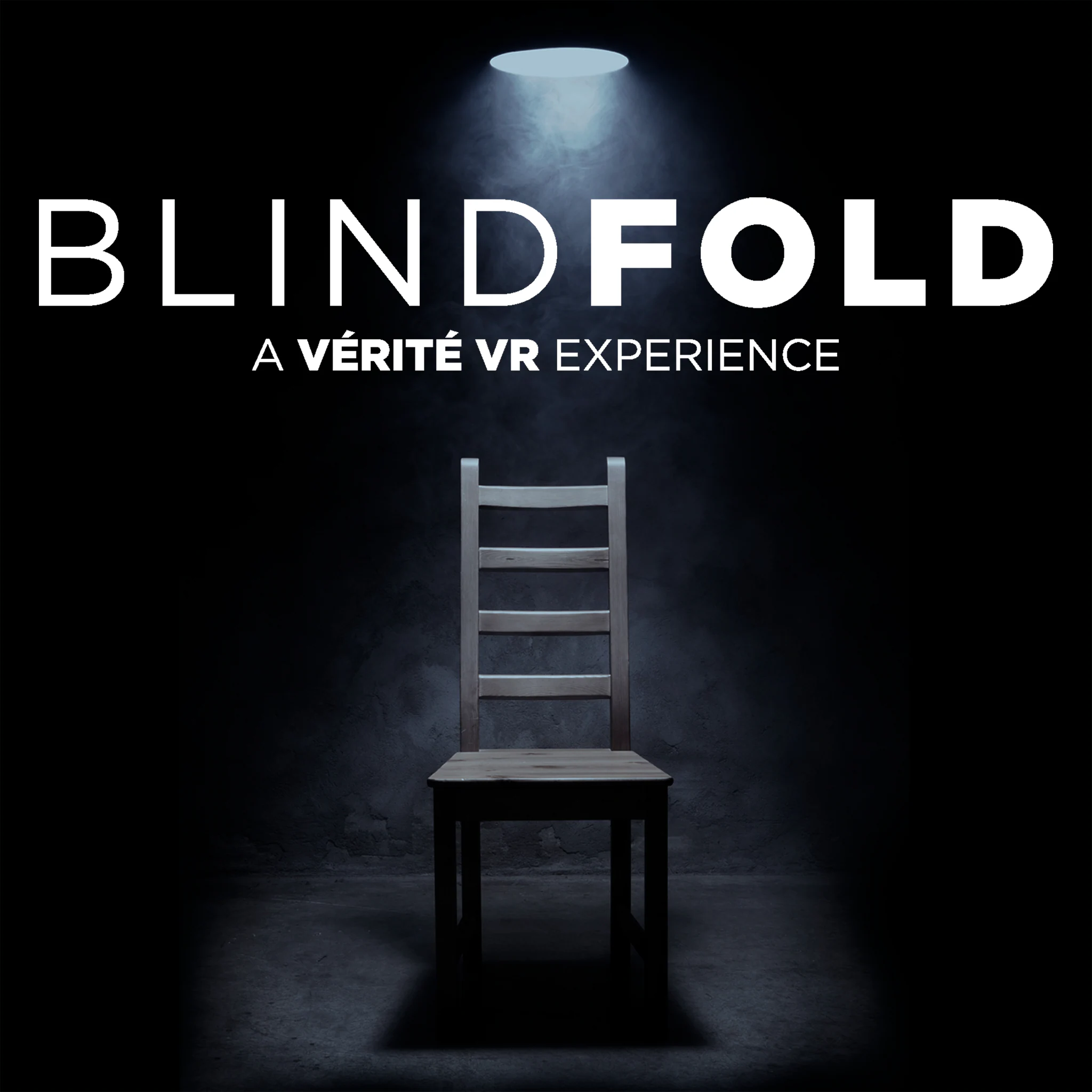 Blindfold A Vérité VR Experience (English Ver.)