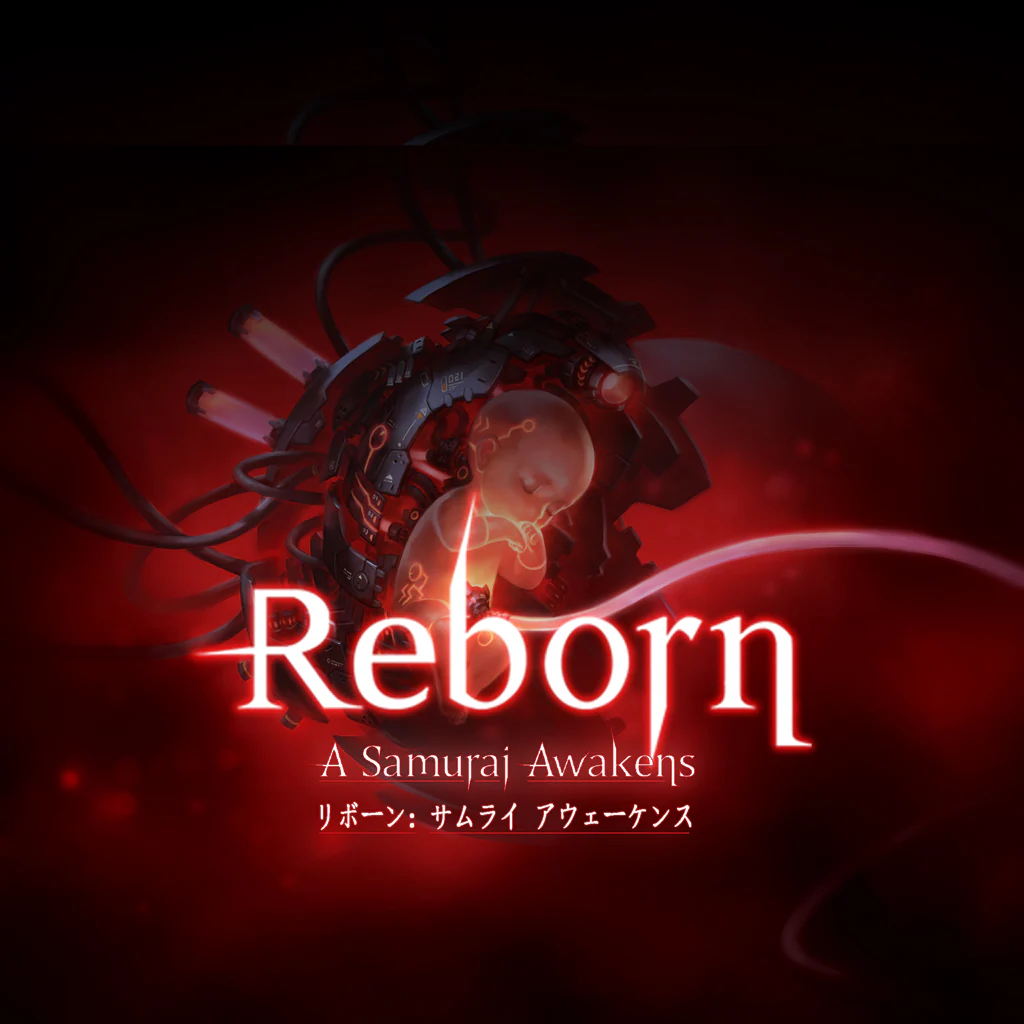 Reborn:A Samurai Awakens